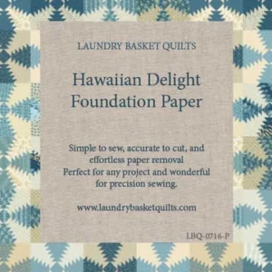 Hawaiian Delight - Foundation Paper - Laundry Basket Quilts
